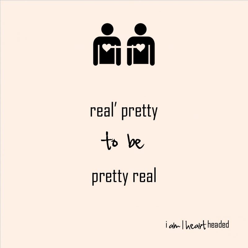 medium-size post-grid image of quote 'pretty real' in category 'sparkly' at i am | heart headed