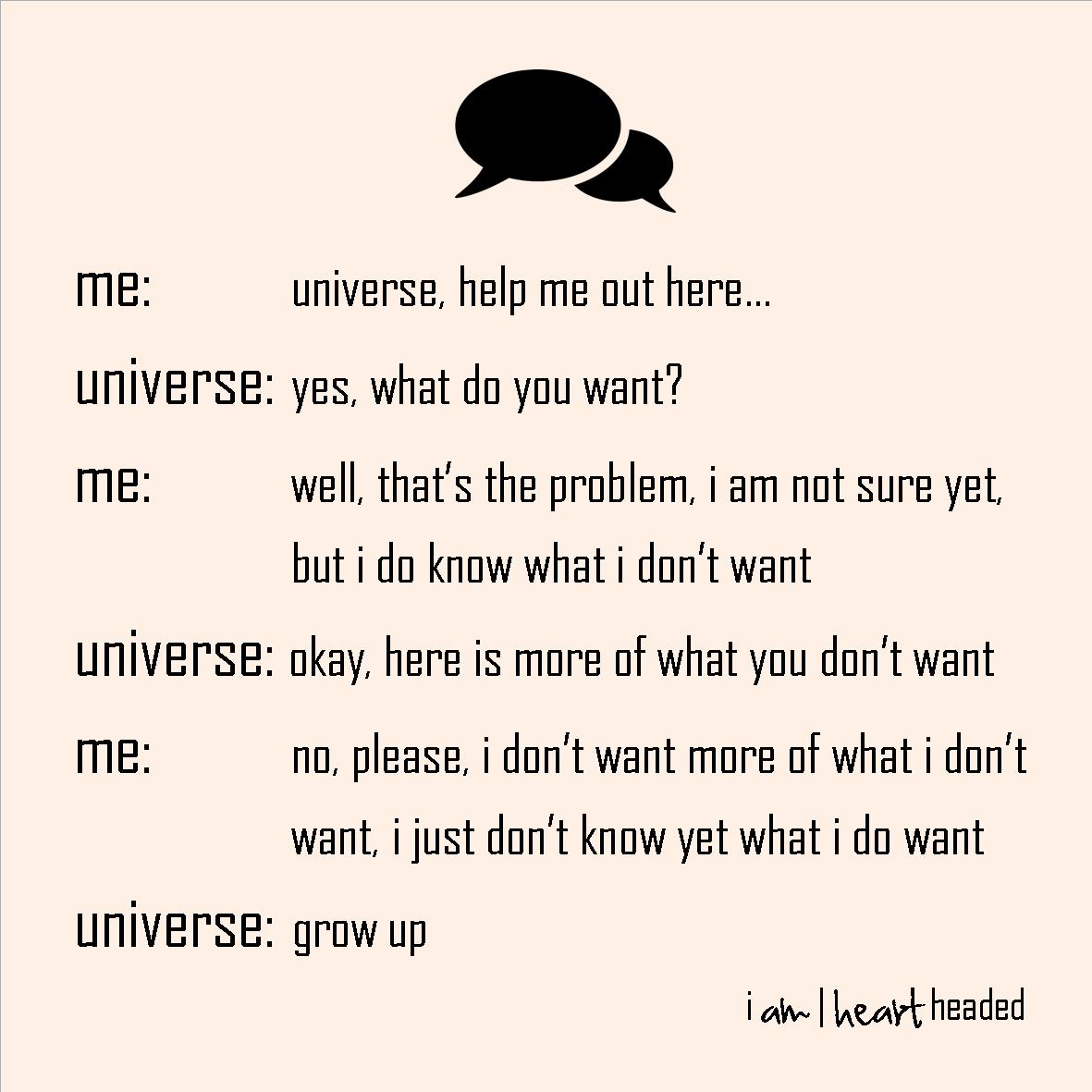 full-size featured image of quote 'conversations with the universe' in category 'irony' at i am | heart headed