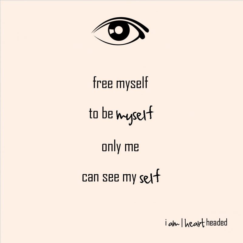 medium-size post-grid image of quote 'free myself, see my self' in category 'sparkly' at i am | heart headed